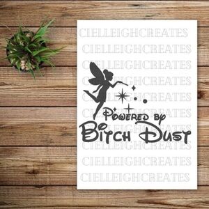 *2 for $20* Powered by B!tch Dust vinyl decal Sticker Handcrafted